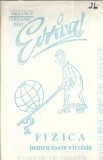 Cumpara ieftin Evrika! Fizica pentru toate varstele - carte veche 1993 editie colectie