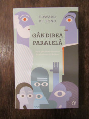 Edward de Bono - Gandirea paralela foto