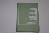 Culegere de probleme de geometrie analitica si diferentiala Murgulescu Vol. 1