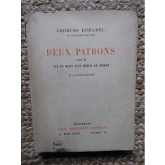 Georges Duhamel, Deux Patrons suivi de vie et mort d&#039;un heros de roman, 1937