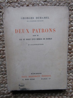 Georges Duhamel, Deux Patrons suivi de vie et mort d&amp;#039;un heros de roman, 1937 foto