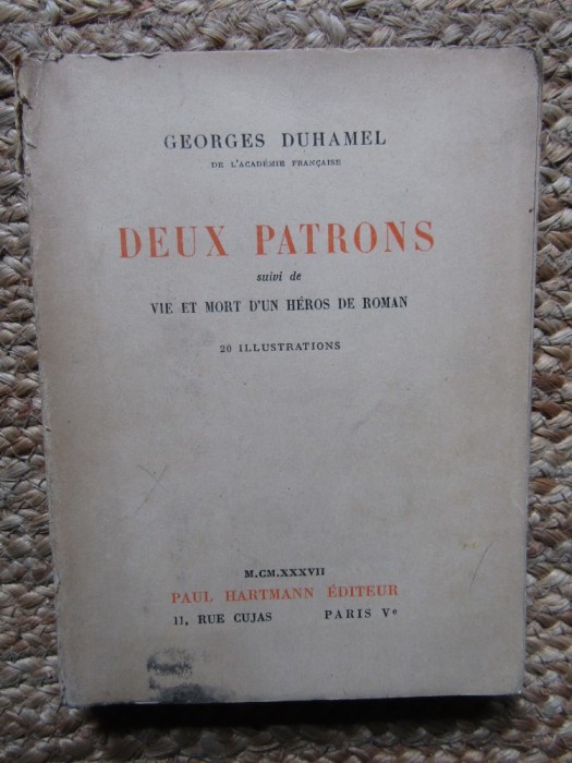 Georges Duhamel, Deux Patrons suivi de vie et mort d&#039;un heros de roman, 1937