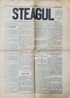 STEAGUL - FOAIA NATIONALISTILOR - DEMOCRATI DIN PRAHOVA , ANUL I , NR. 32 , 15 APRILIE , 1912 foto