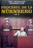 PROCESUL DE LA NURNBERG VOL.2-JOE J. HEYDECKER, JOHANNES LEEB