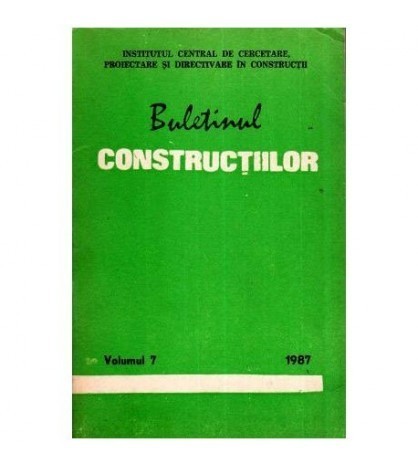 colectiv - Buletinul constructiilor vol. 7, 1987 - 112202
