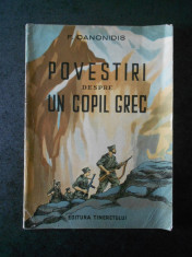 F. CANONIDIS - POVESTIRI DESPRE UN COPIL GREC (1952) foto