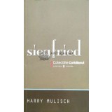 Siegfried (Cotidianul) - Harry Mulische - 2008