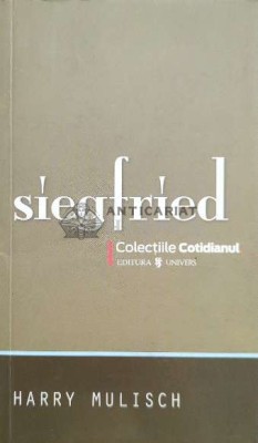 Siegfried (Cotidianul) - 2008 - Harry Mulische ($C69) foto