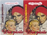 Louis Bromfield - Vin ploile, 2 volume