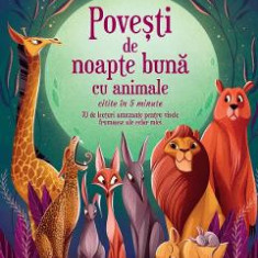 Povesti de noapte buna cu animale citite in 5 minute