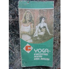 C M ARMEANU - YOGA O NECESITATE PENTRU OMUL MODERN