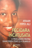 Fecioara incatusata O proclamatie pentru emanciparea femeii si a islamului, Ayaan Hirsi Ali
