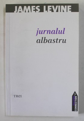 JURNALUL ALBASTRU de JAMES LEVINE , 2010 foto