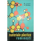 M. Lucaci - Materiale plastice romanesti (Editia: 1962)