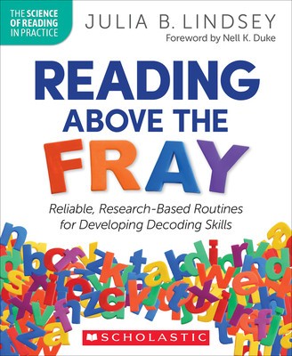 Reading Above the Fray: The Art and Science of Teaching Foundational Skills foto