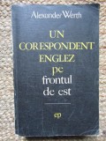 Alexander Werth - Un corespondent englez pe frontul de est (1970)