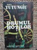 Drumul hotilor vol.1 de Paul Tutungiu