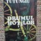 Drumul hotilor vol.1 de Paul Tutungiu