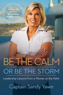 Be the Calm or Be the Storm: Leadership Lessons from a Woman at the Helm foto