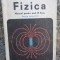 Fizica. Manual Pentru anul III Liceu, Sectia Umanista - Gh. Cosma