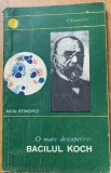 O mare descoperire: Bacilul Koch - Radu Iftimovici