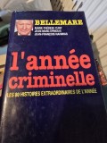 L Annee criminelle - Pierre Bellemare