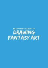 Beginner&#039;s Guide to Drawing Fantasy Characters
