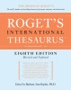 Roget's International Thesaurus, 8th Edition