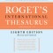 Roget's International Thesaurus, 8th Edition