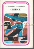 Critice - C. Dobrogeanu-Gherea (Studii si Articole) Minerva 1983, 383 pagini