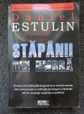 STAPANII DIN UMBRA - Daniel Estulin