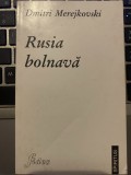 Rusia Bolnava - Dmitri Merejkovski, trad. Emil Iordache, Eseu critic, 1996