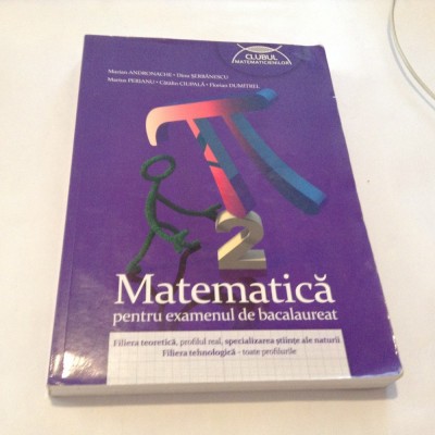 MATEMATICA PENTRU EXAMENUL DE BACALAUREAT MARIAN ANDRONACHE-RF13/0 foto