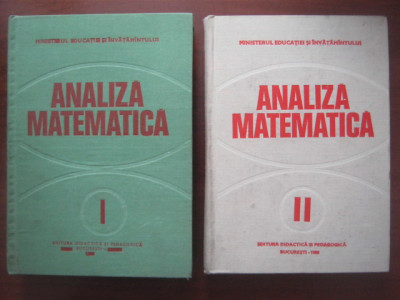 ANALIZĂ MATEMATICĂ-VOL.1+VOL.2-MARINESCU/NICOLESCU/MARCUS (MANUAL UNIVERSITAR) foto