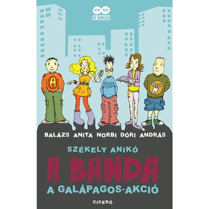 A BANDA - A Gal&aacute;pagos -akci&oacute; - Sz&eacute;kely Anik&oacute;