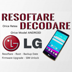 Decodare Reparatii Software Smartphone LG