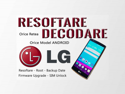 Decodare Reparatii Software Smartphone LG foto