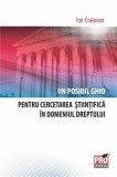 Un posibil ghid pentru cercetarea stiintifica in domeniul dreptului | Ion Craiovan, Pro Universitaria