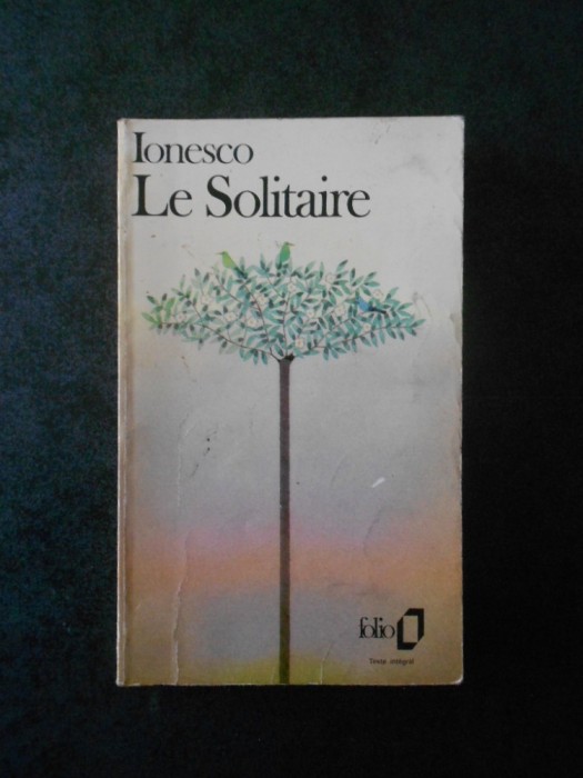 EUGENE IONESCO - LE SOLITAIRE