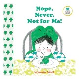 Cumpara ieftin Nope. Never. Not for Me!