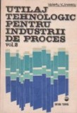 Utilaj tehnologic pentru industrii de proces, Volumul al II-lea - Termomecanica invelisurilor si corpurilor cu perete gros