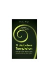 O dezbatere Templeton Fundatia John Templeton Carti Non-fictiune brosata Curtea Veche Marile Intrebari