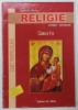 RELIGIE , CRESTIN - ORTODOXA , CLASA A V -A de CAMELIA MUHA , CAIET PENTRU ELEVI , 2012