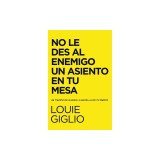 No Le Des Al Enemigo Un Asiento En Tu Mesa: Es Tiempo de Ganar La Batalla En Tu Mente