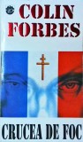 Colin Forbes - Crucea de foc