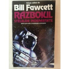 Razboiul stelelor indepartate- Bill Fawcett