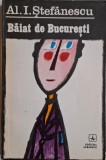 Baiat de Bucuresti &ndash; Al. I. Stefanescu