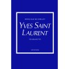 Yves Saint Laurent - Divatikonok VI. - Emma Baxter-Wright