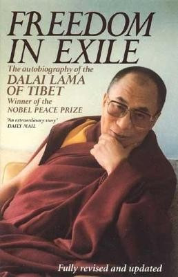 FREEDOM IN EXILE THE AUTOBIOGRAPHY OF THE DALAI LAMA OF TIBET (CARTE IN LIMBA ENGLEZA)