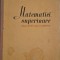 Matematici superioare. Manual pentru clasa a XI-a umanistica &ndash; D. V. Ionescu (coperta putin uzata)